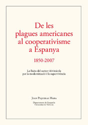 Portada llibre De les plagues americanes al cooperativisme a Espanya 1850-2007
